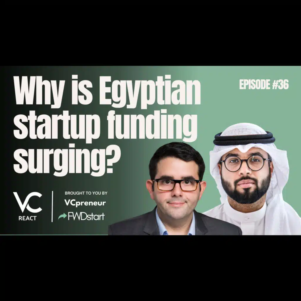 VC React Podcast (E36): Egypt Funding Surge, Nawy, Thndr, Sylndr, MoneyFellows, Tarjama, & SARsatX