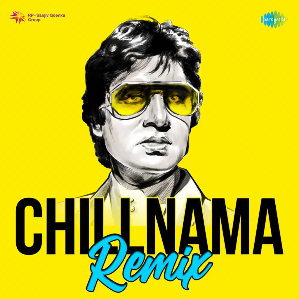 Chillnama (Remix)