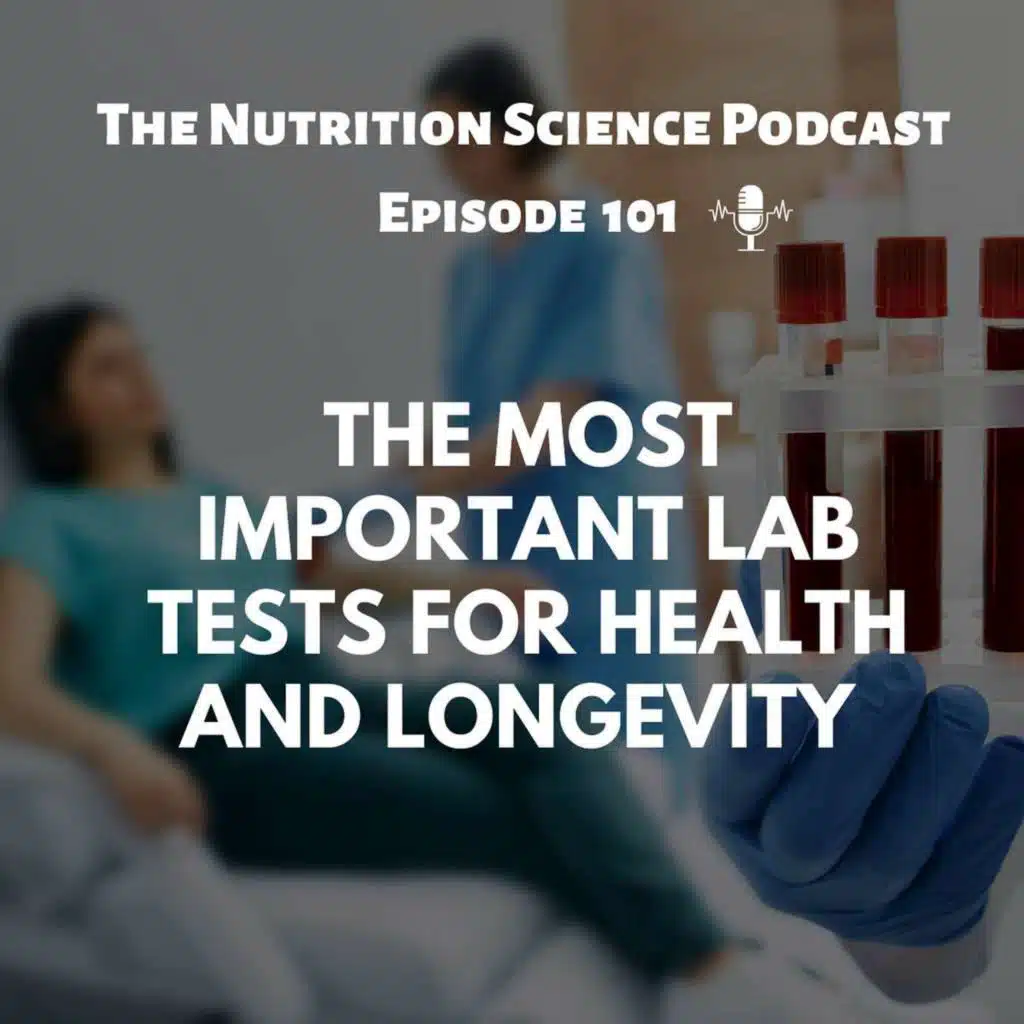 The Most Important Lab Tests for Health and Longevity