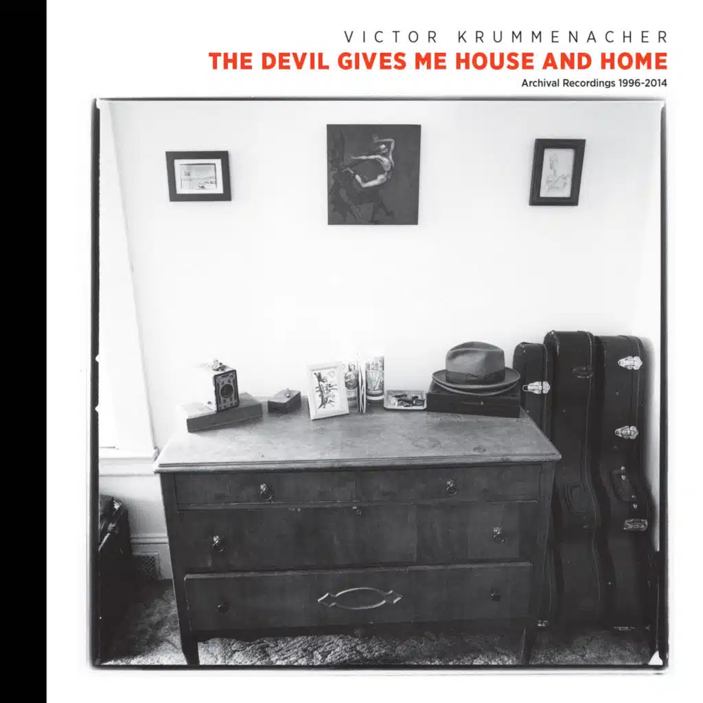 The Devil Gives Me House And Home