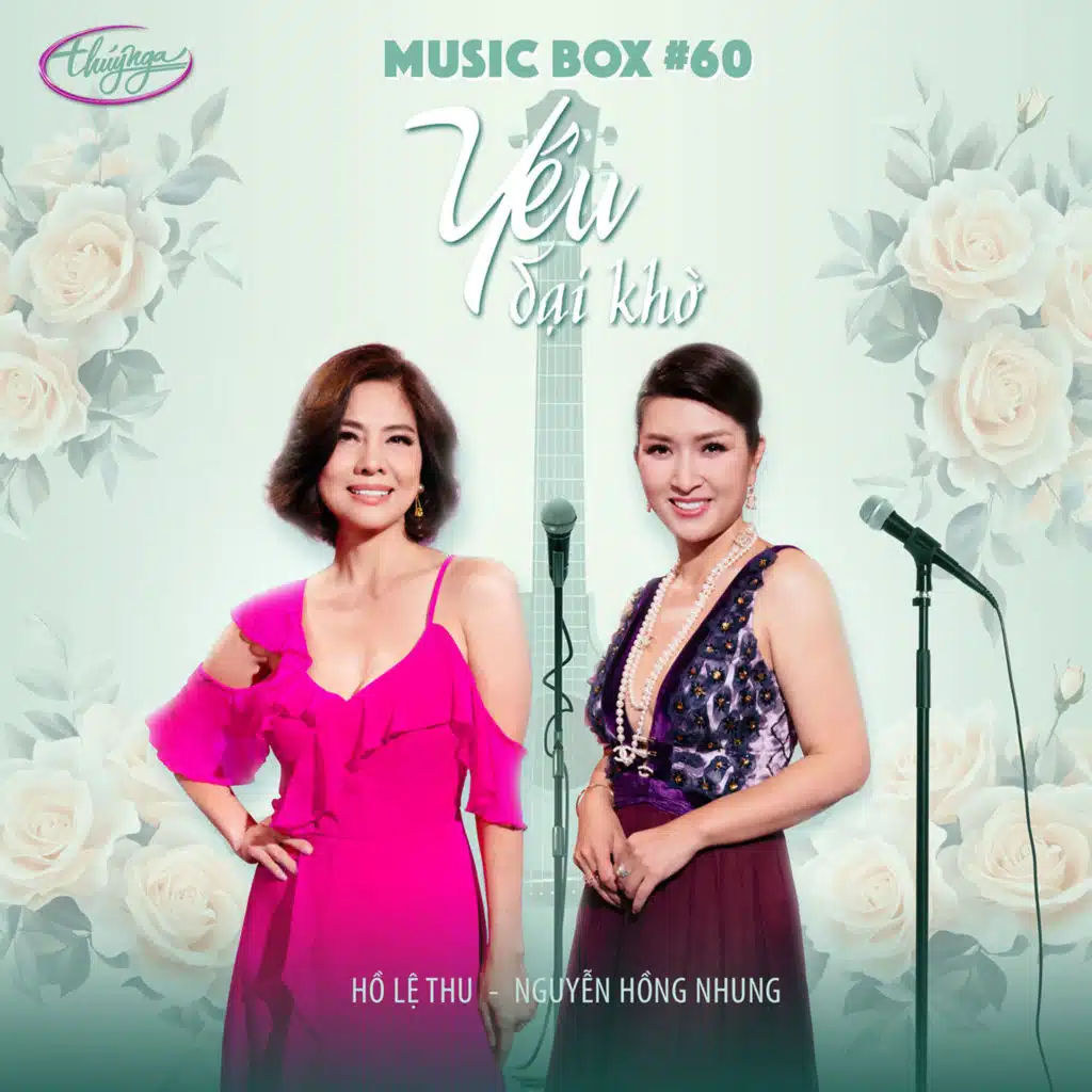 Yêu Dại Khờ (Musicbox #60)