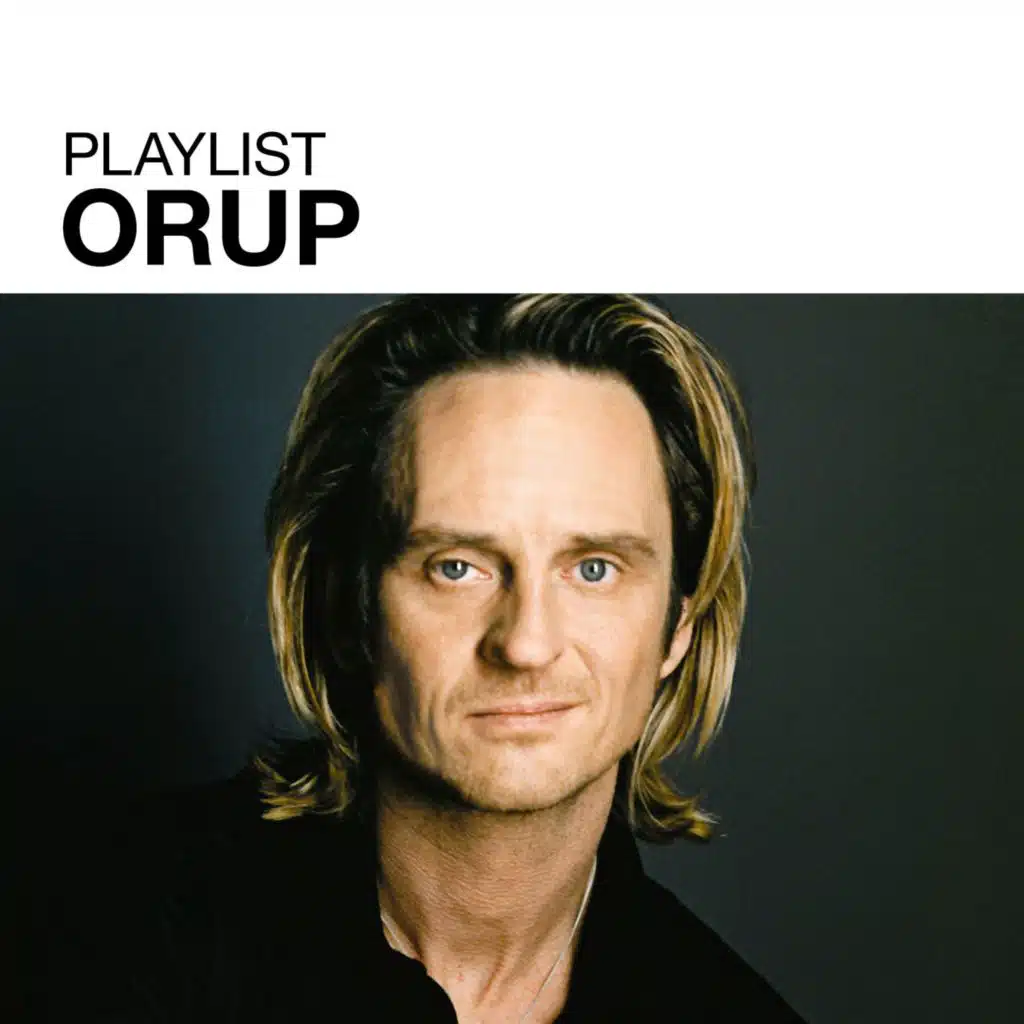 Playlist: Orup