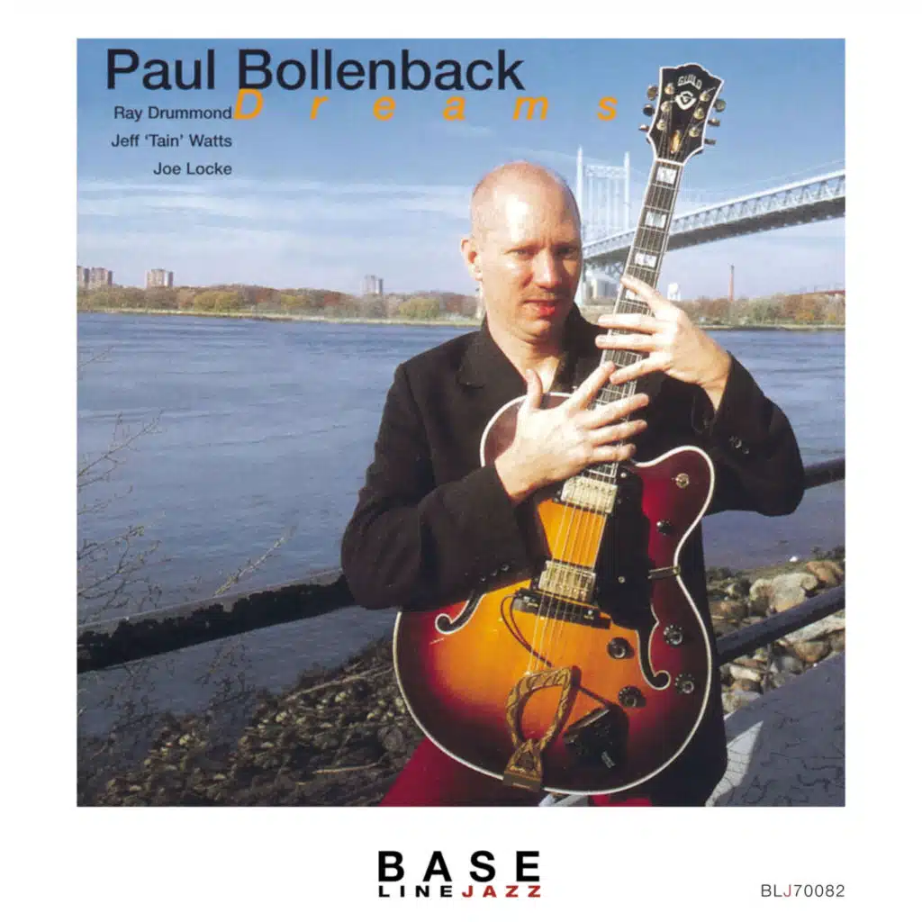 Paul Bollenback (feat. Ray Drummond, Jeff "Tain" Watts & Joe Locke)