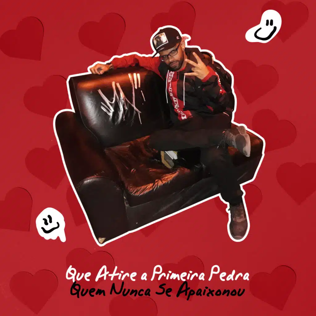 Que Atire a Primeira Pedra Quem Nunca Se Apaixonou