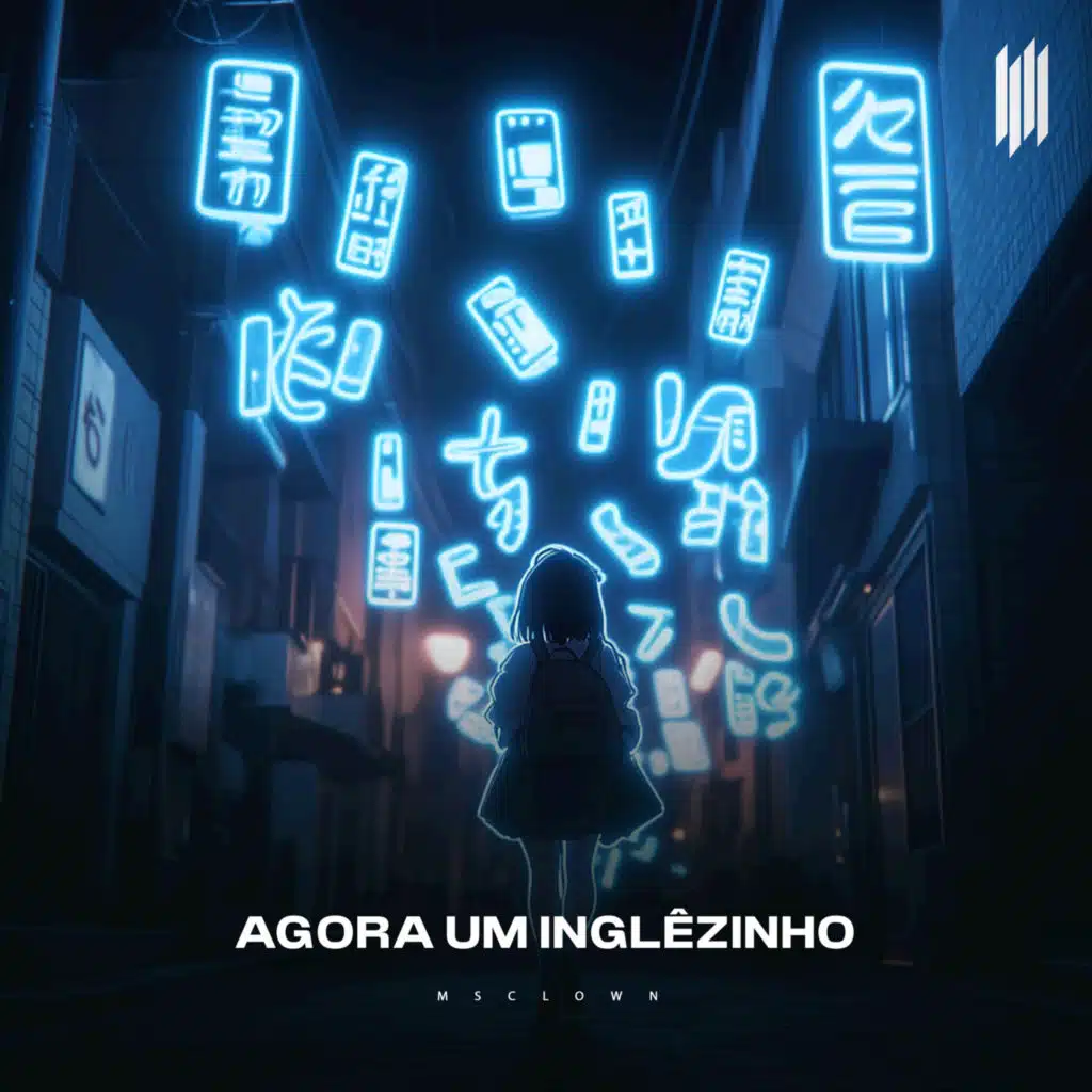 AGORA UM INGLÊZINHO (feat. MSCLOWN)