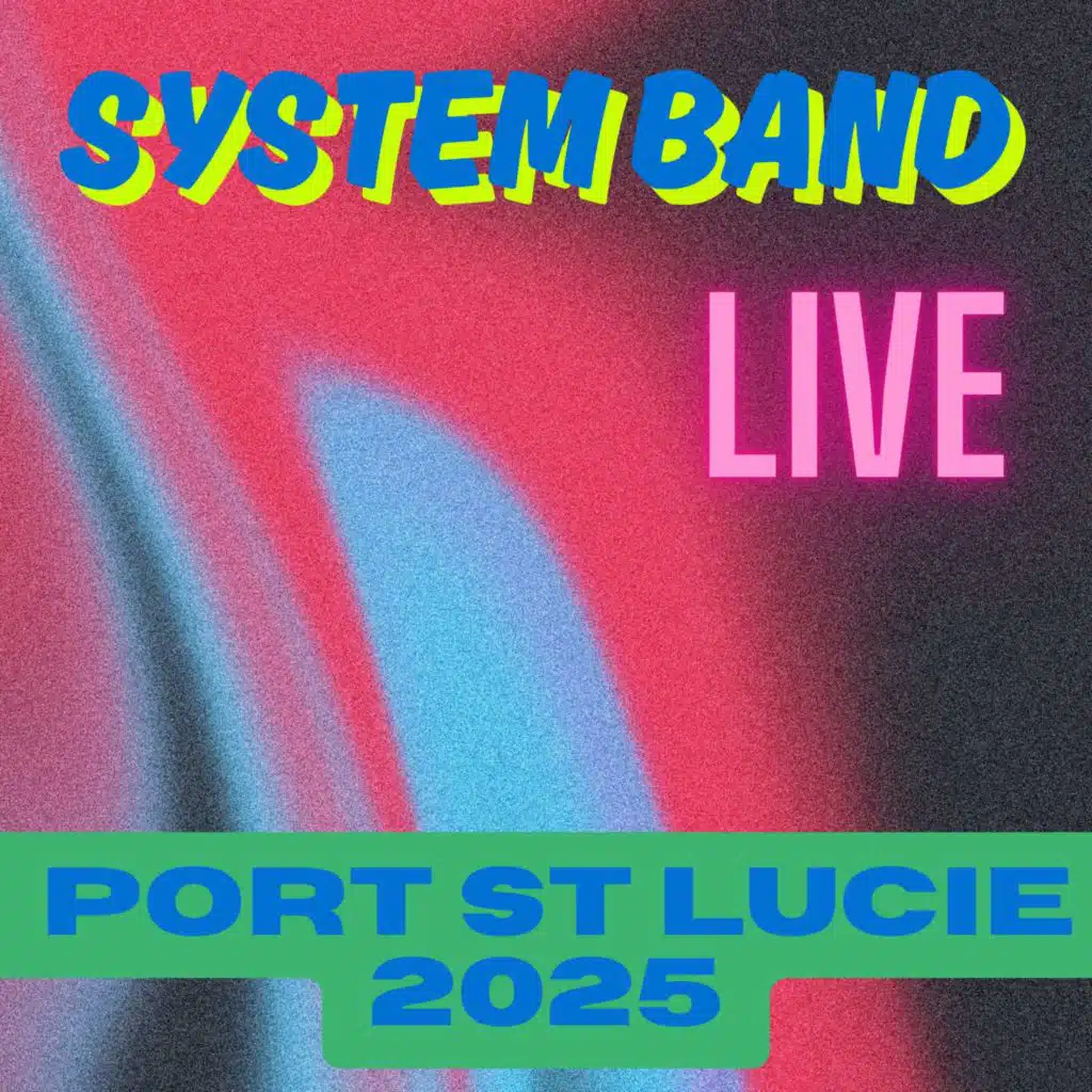 system band " live port st lucie 2025 "