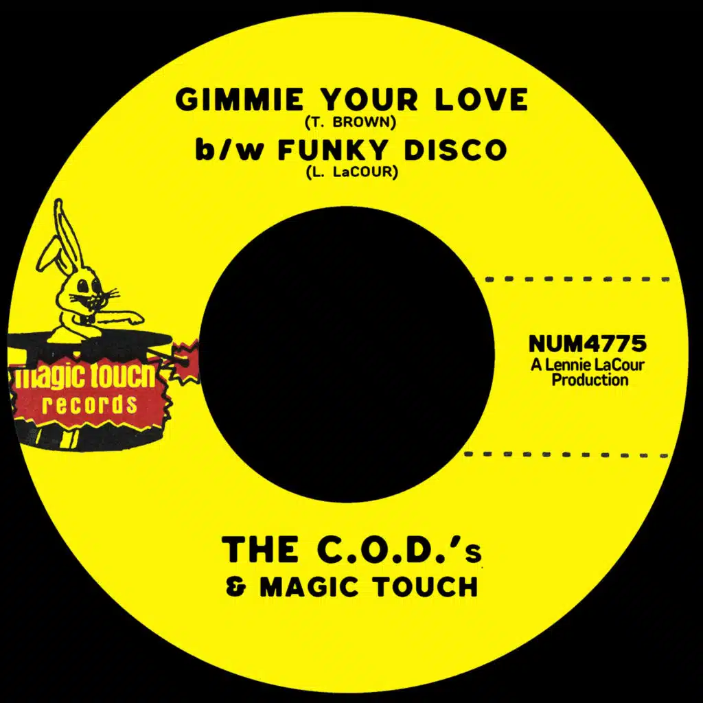 Gimme Your Love b/w Funky Disco