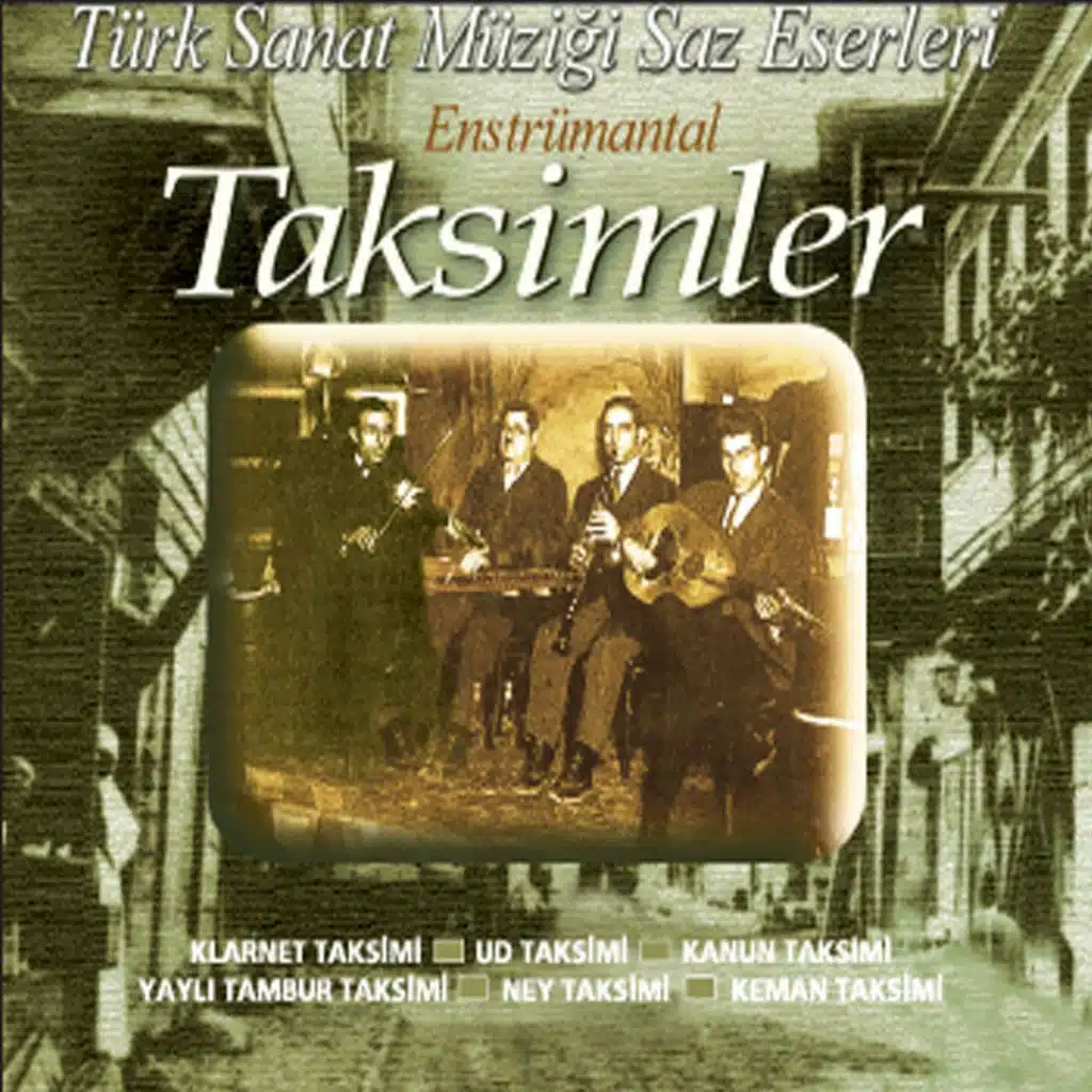 Türk Sanat Müziği Saz Eserleri (Taksimler)