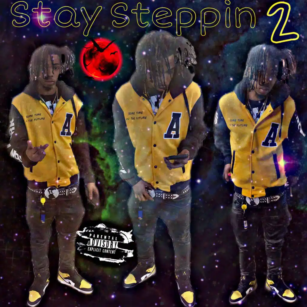 Stay Steppin 2