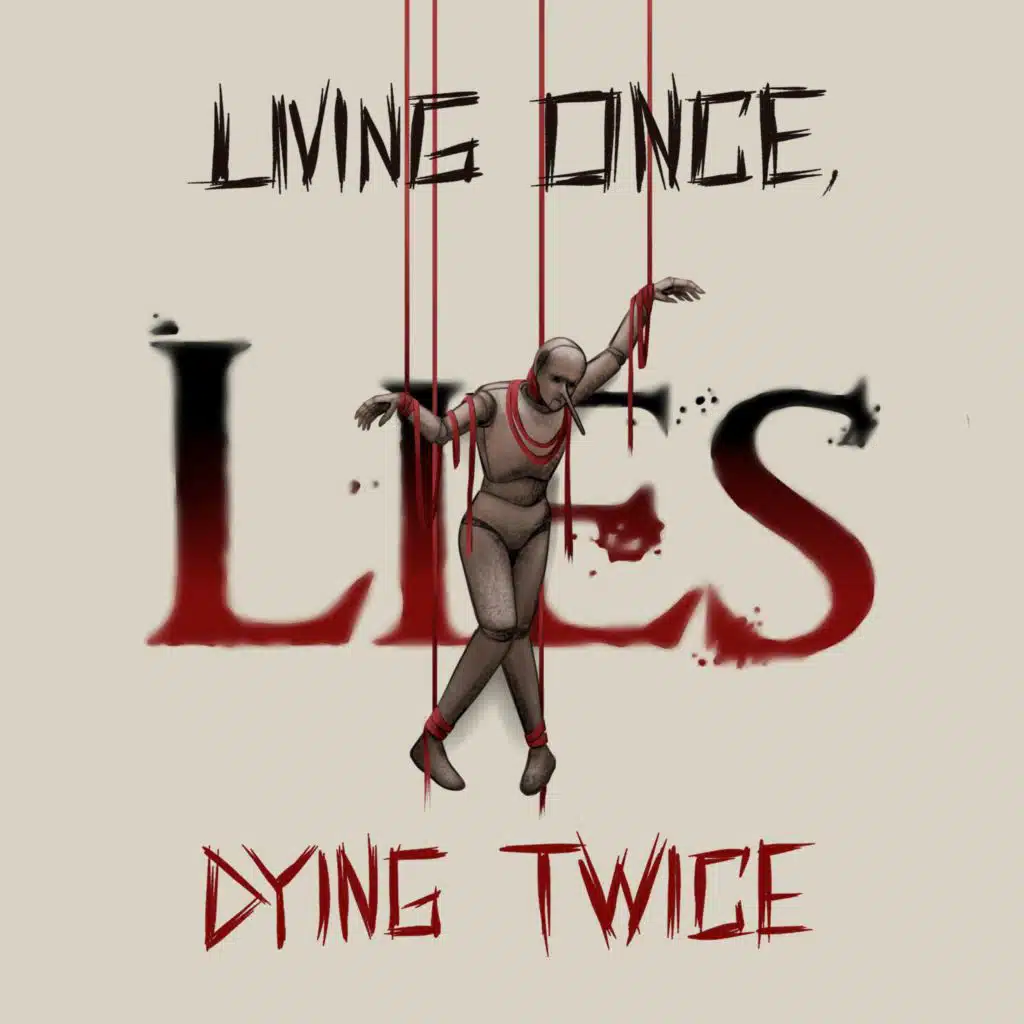 Living Once, Dying Twice