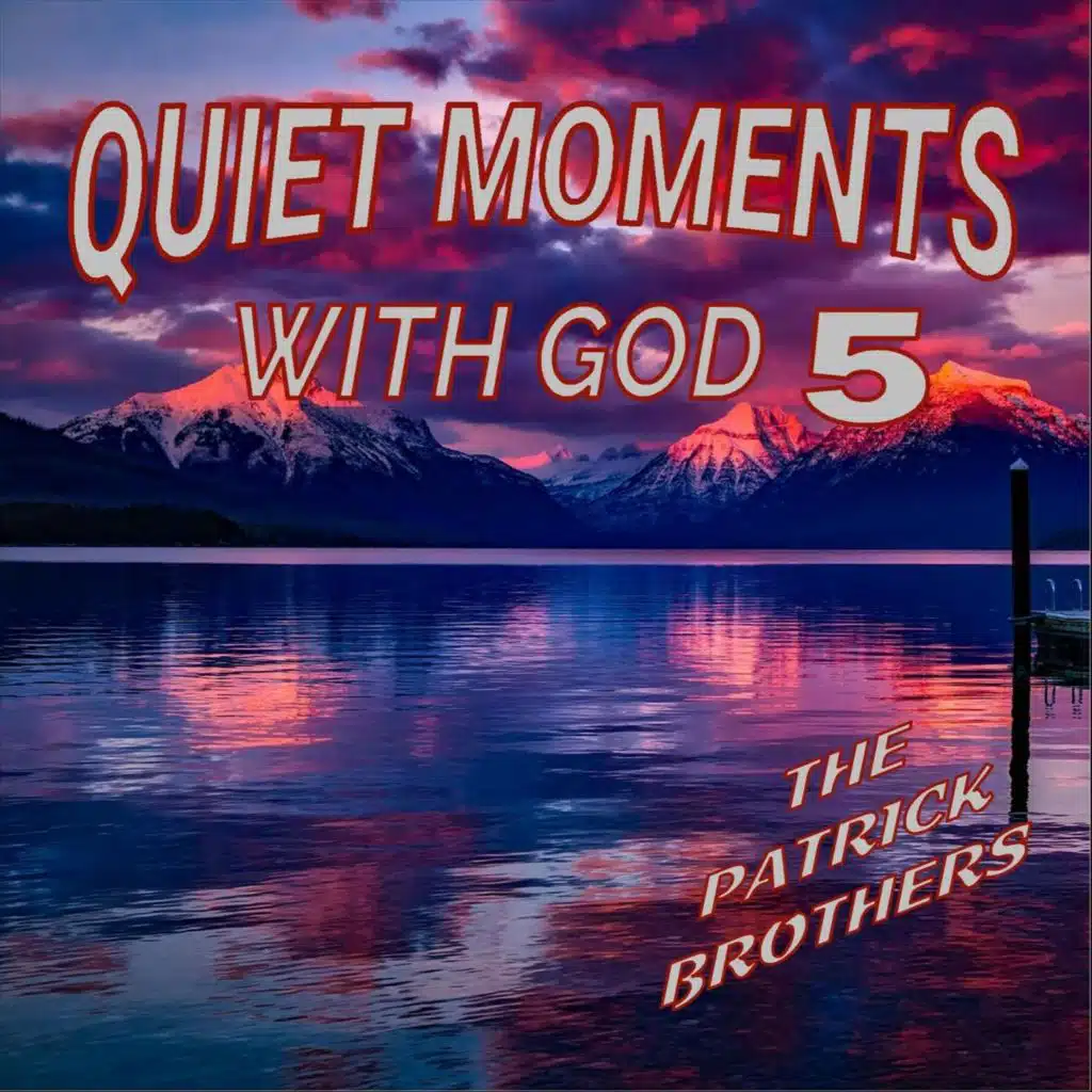 Quiet Moments with God 5