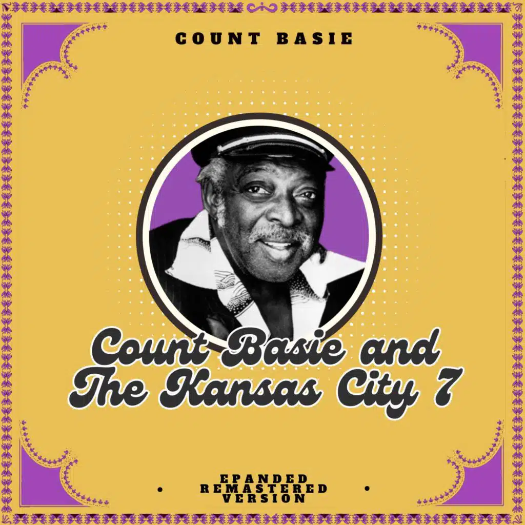 Count Basie and the Kansas City 7 (Expanded, Remastered Version)