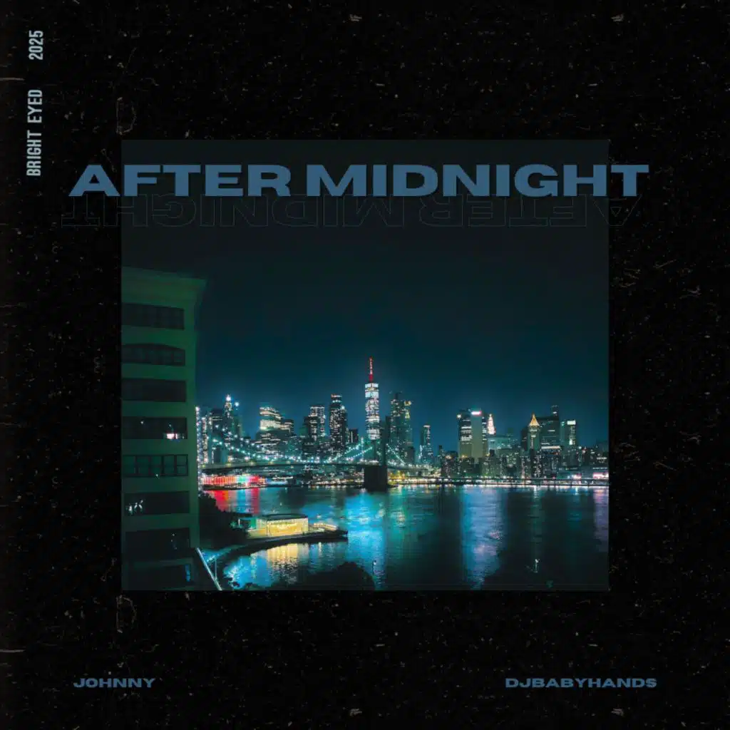 AFTER MIDNIGHT