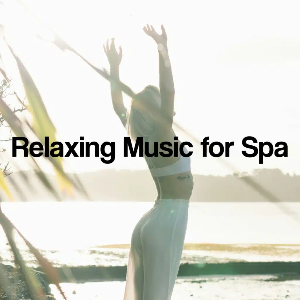 Relaxing Music for Spa
