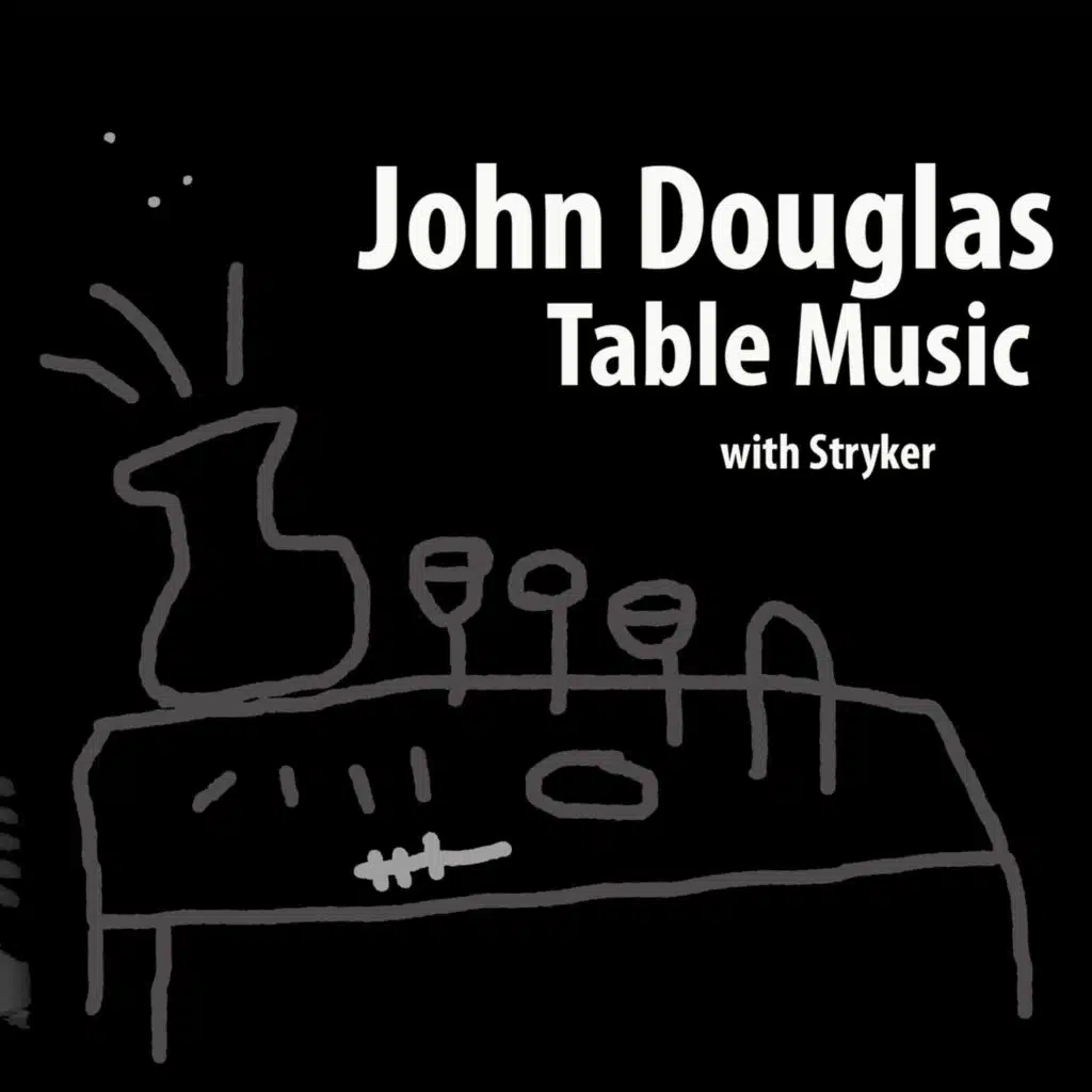 Table Music with Stryker