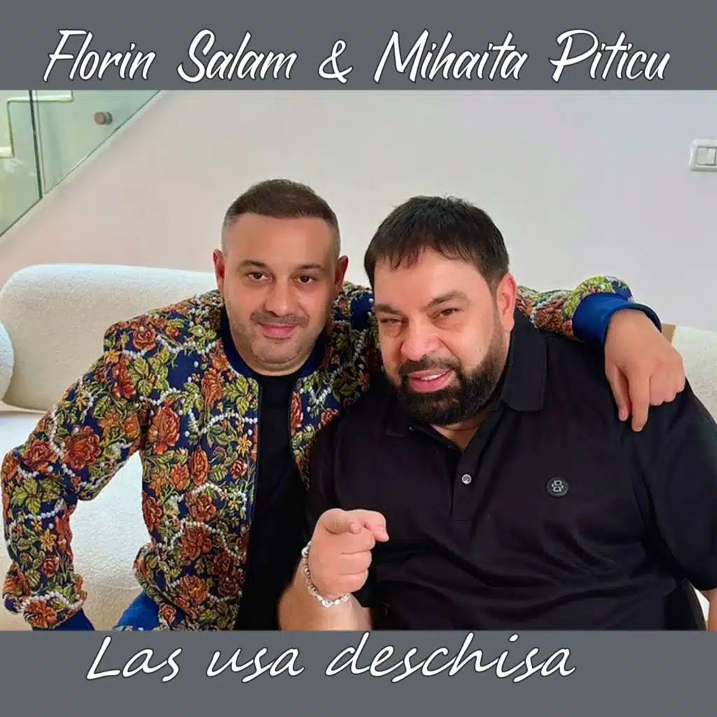 Florin Salam & Mihaita Piticu
