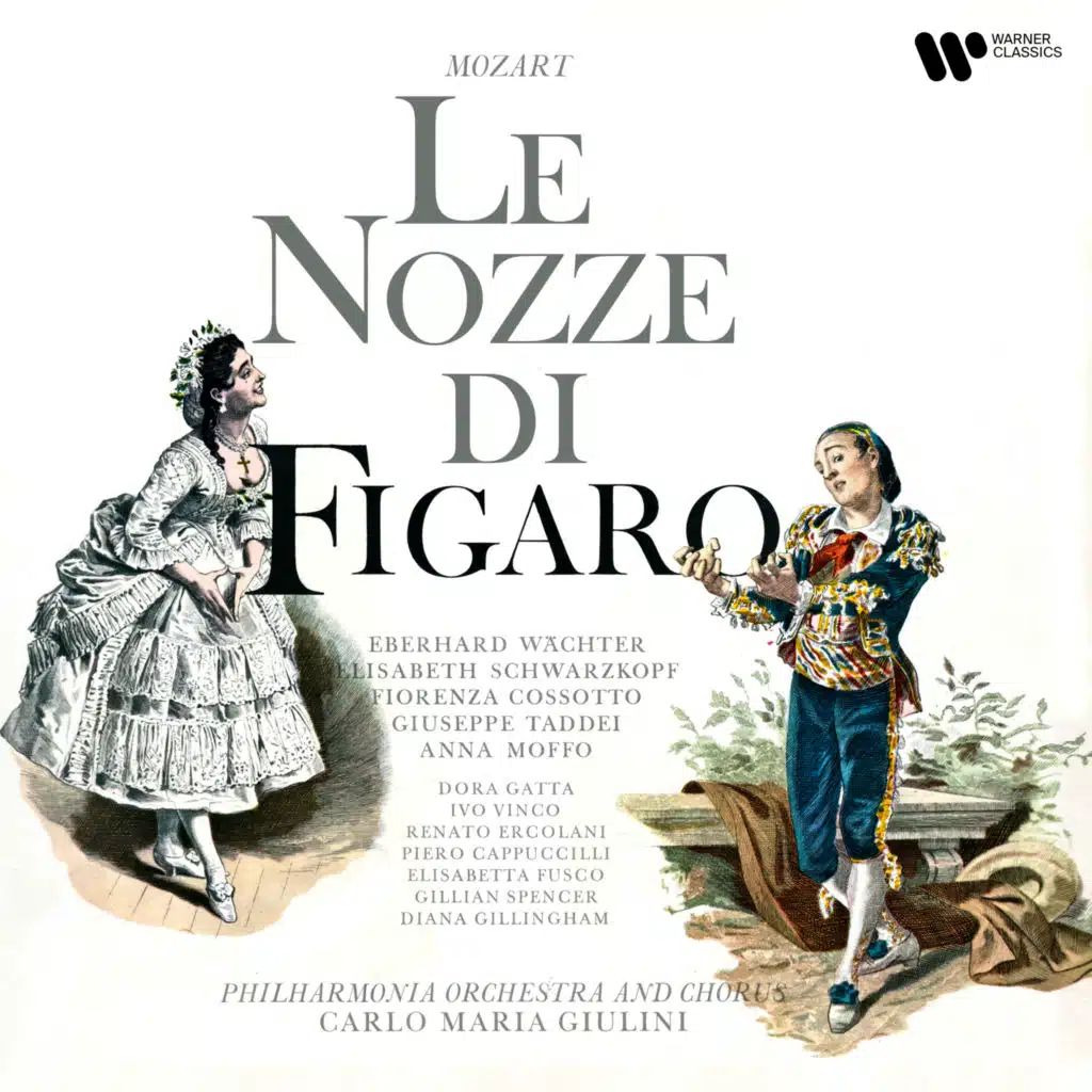 Mozart: Le nozze di Figaro, K. 492 (feat. Diana Cunningham, Dora Gatta, Elisabetta Fusco, Gillian Spencer, Ivo Vinco, Philharmonia Chorus, Piero Cappuccilli & Renato Ercolani)