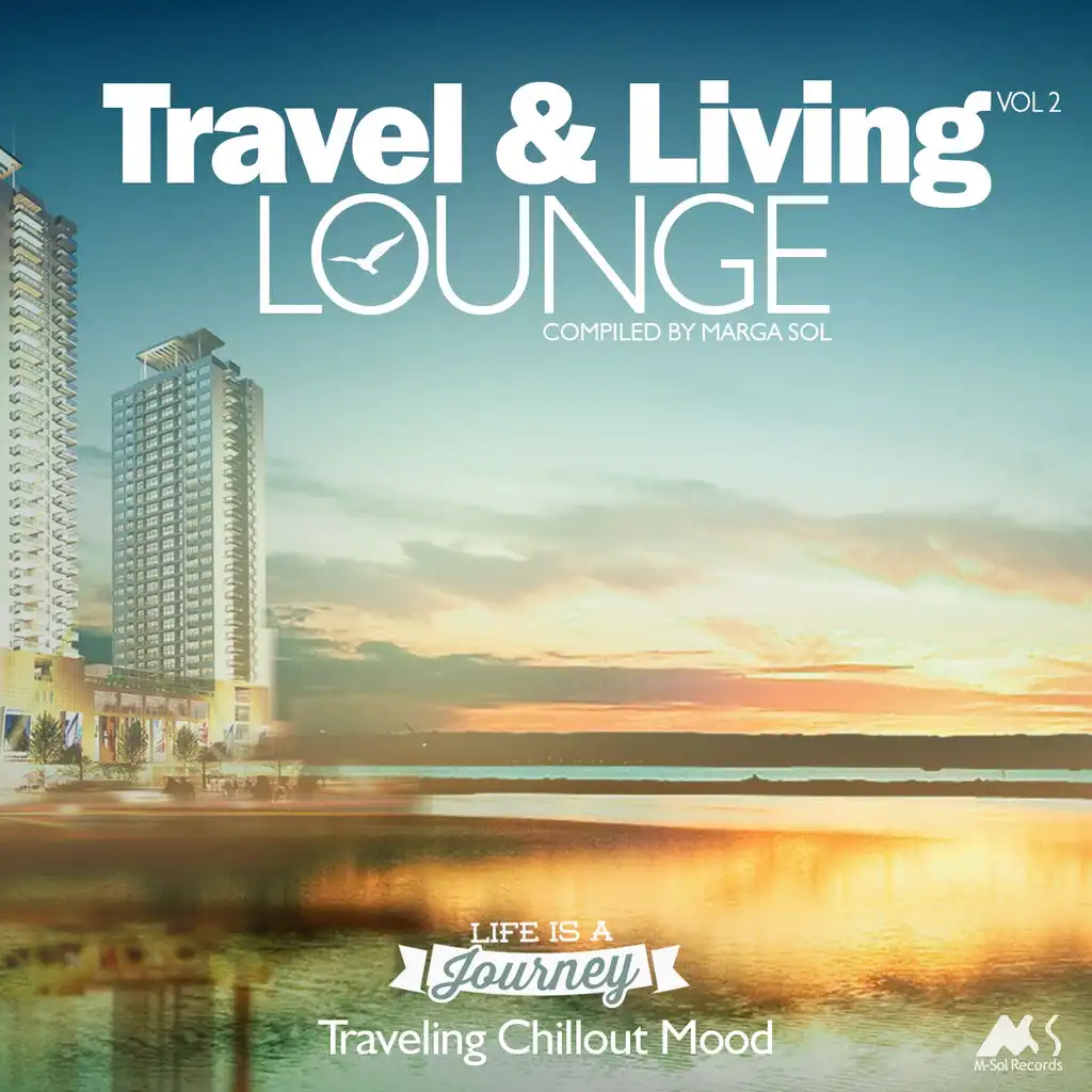 Travel & Living Lounge, Vol. 2 (Compiled by Marga Sol)