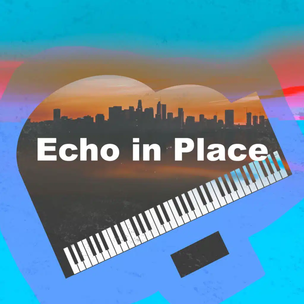 Echo in Place