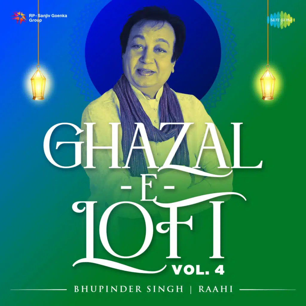 Ghazal-E-Lofi, Vol. 4 (feat. Raahi)