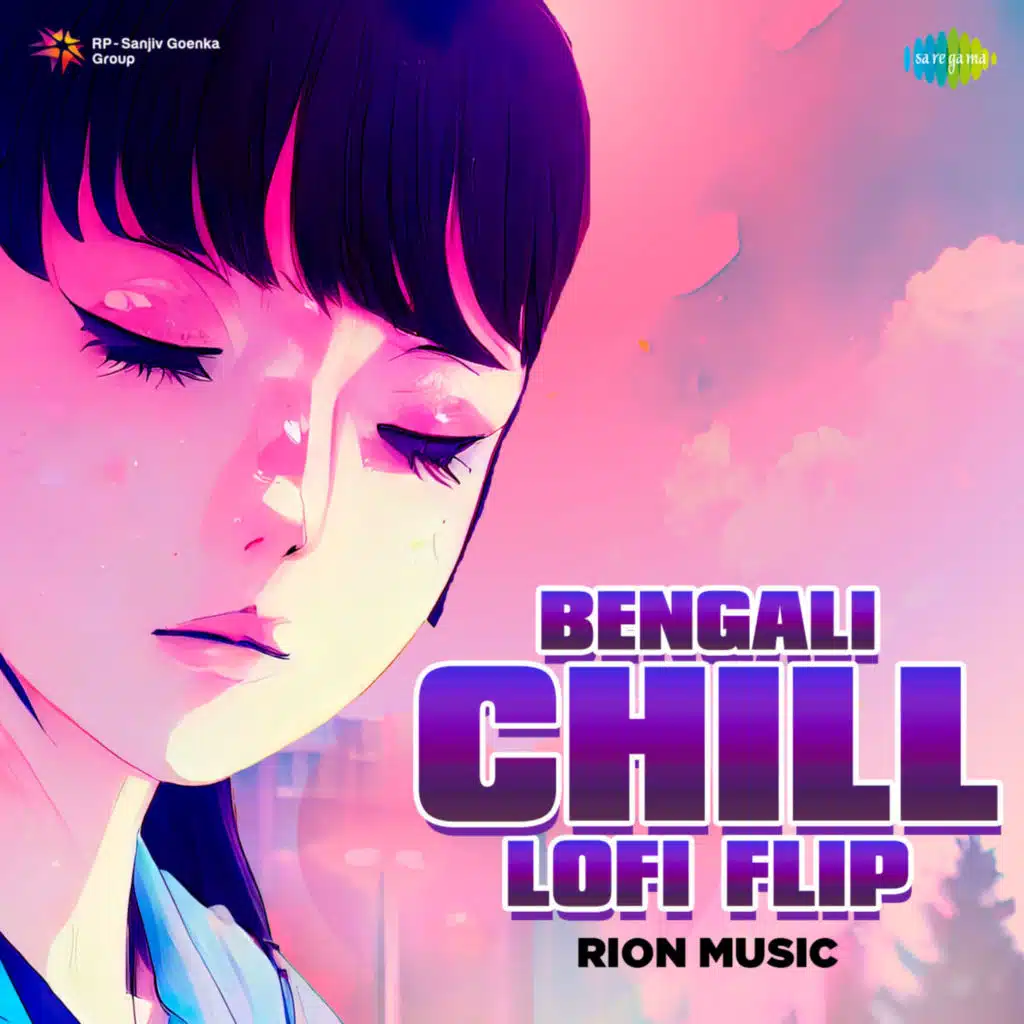 Bengali Chill (Lofi Flip) [feat. Rion Music]