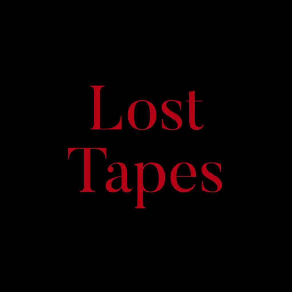 Lost Tapes