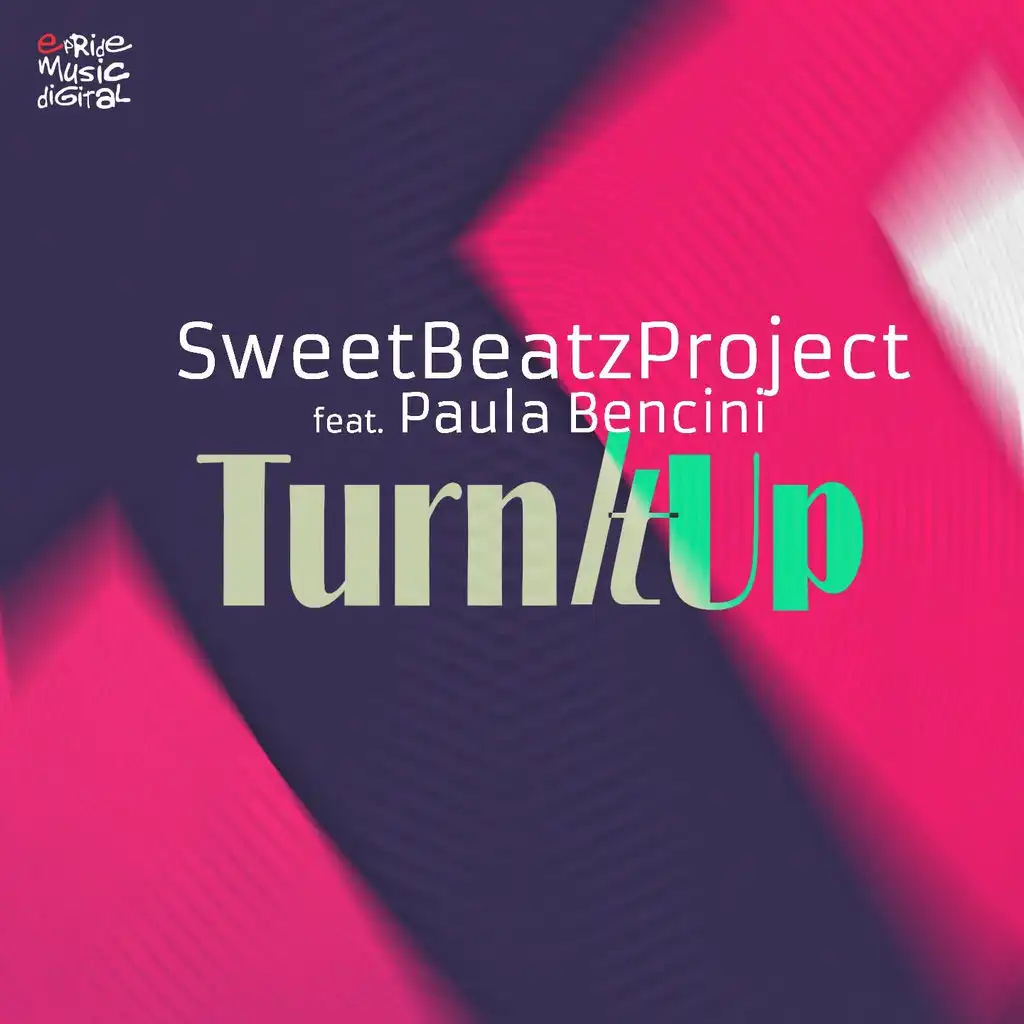 Turn It Up (feat. Paula Bencini)