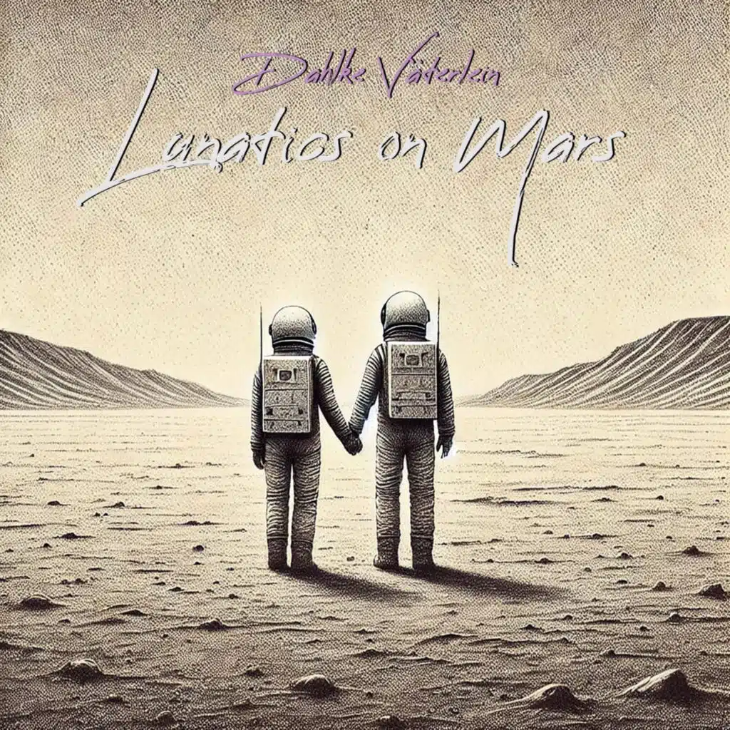 Lunatics On Mars