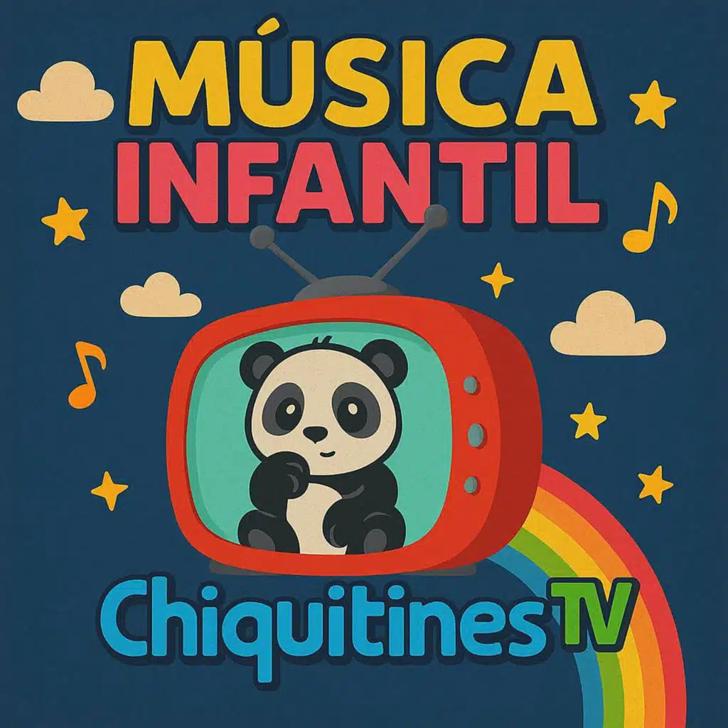 Música Infantil De Chiquitines TV