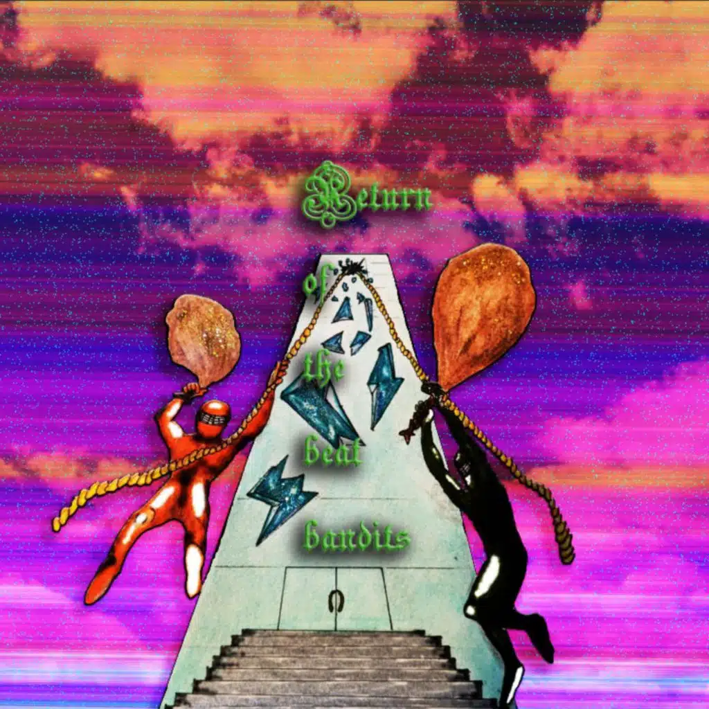 Return of the Beat Bandits