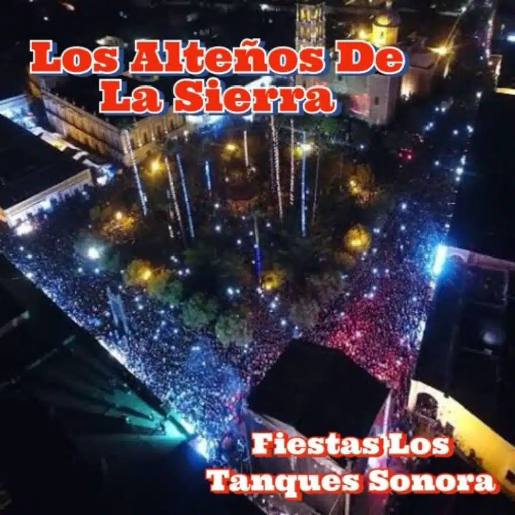 Fiestas Los Tanques Sonora (En Vivo)