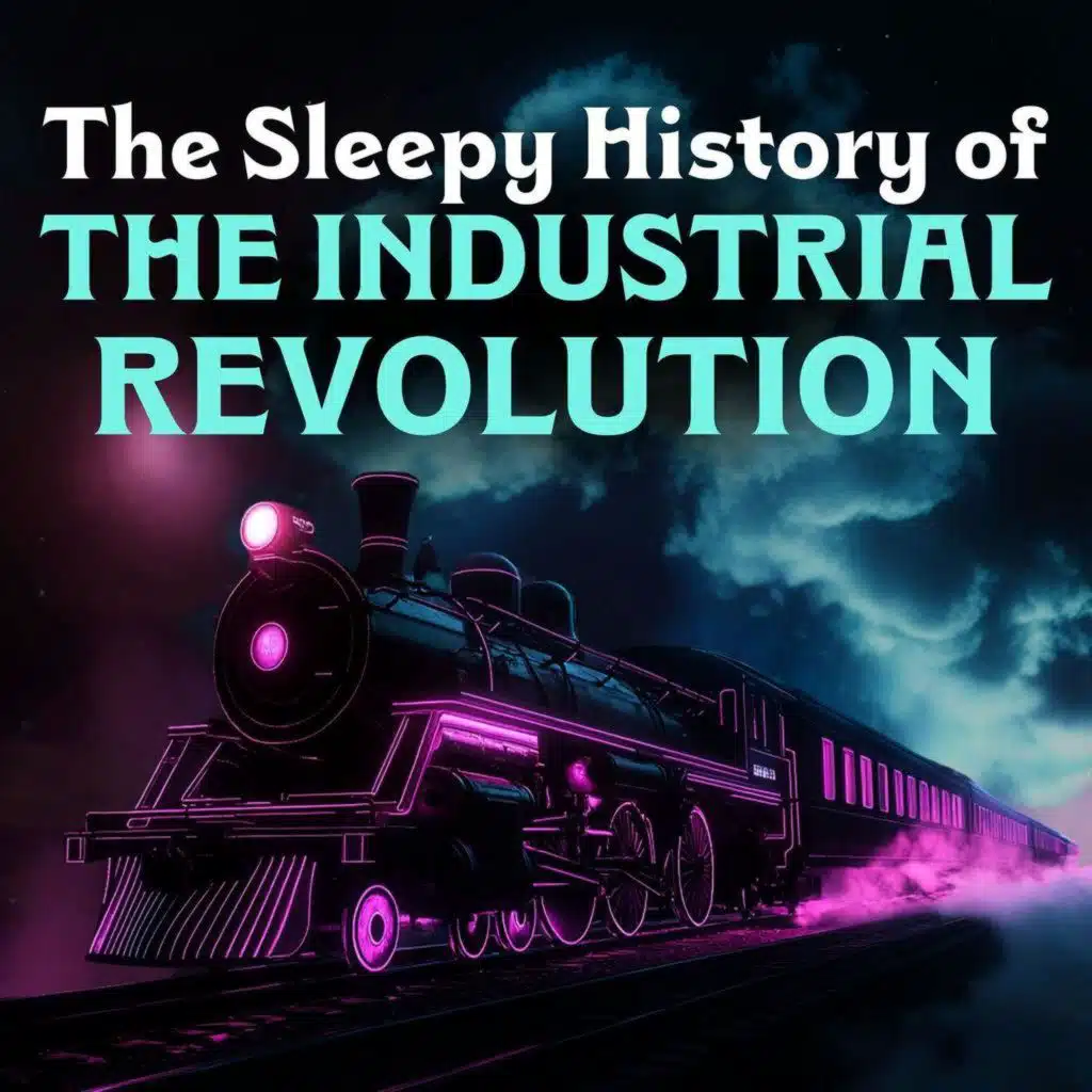 The Industrial Revolution