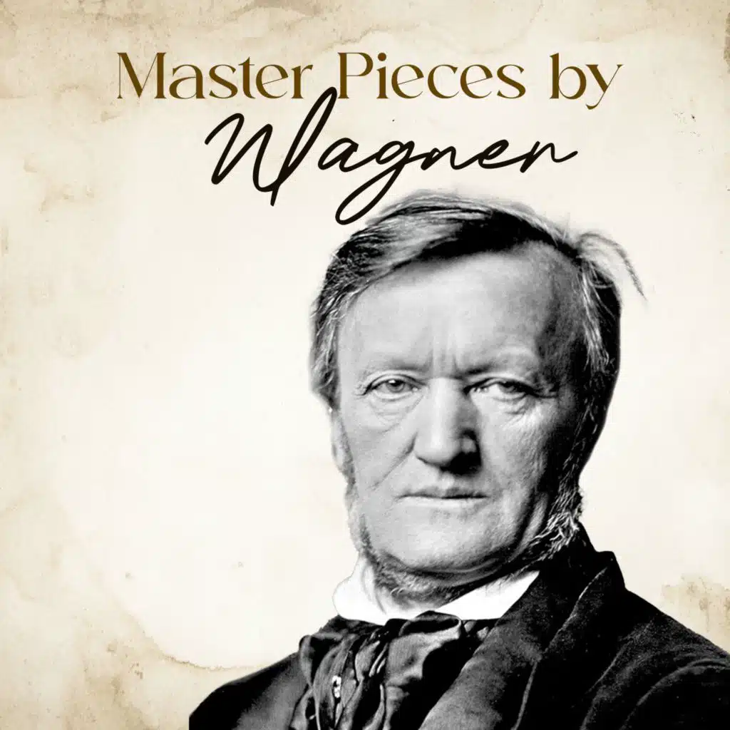 Master Pieces by Wagner