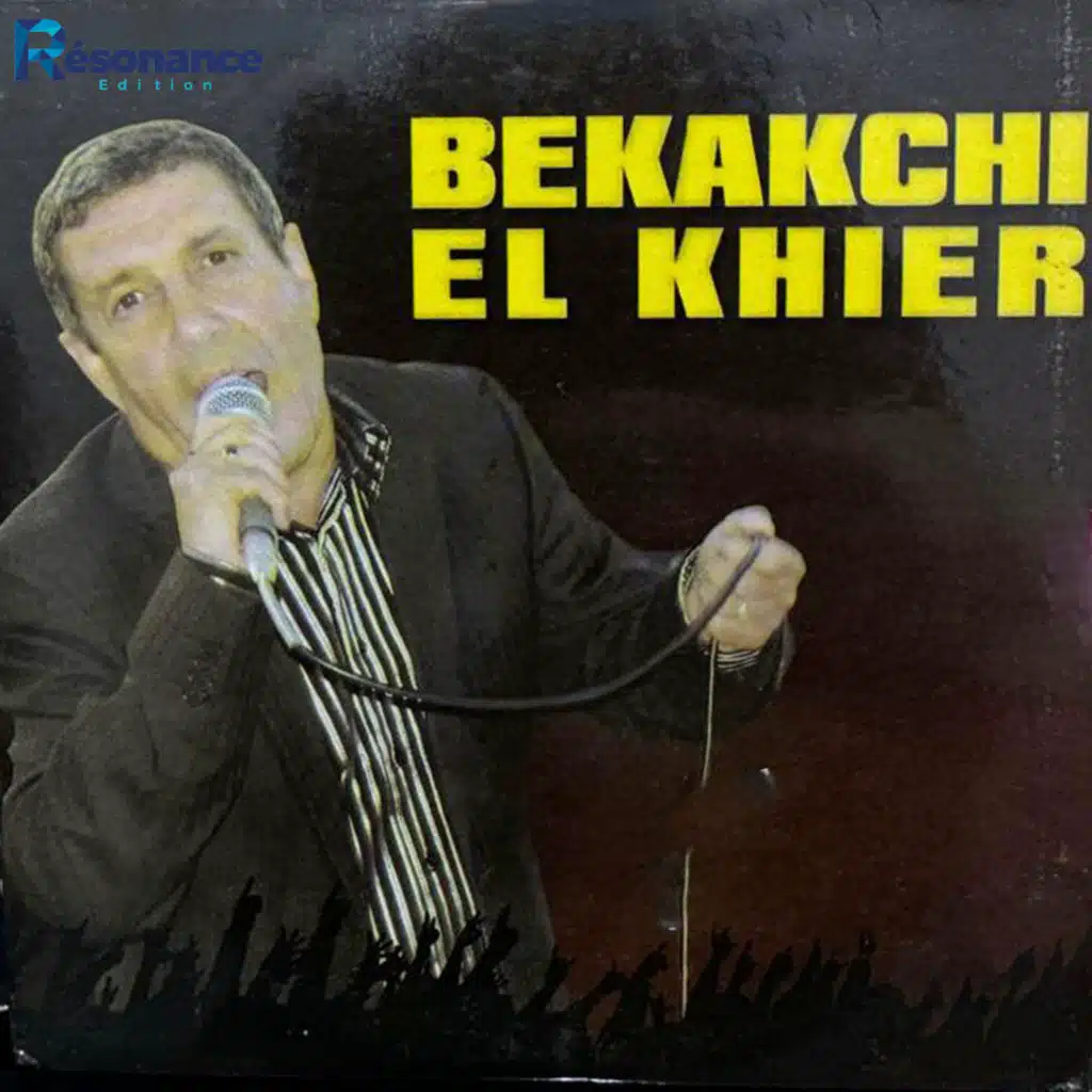 Bekakchi El Kheir