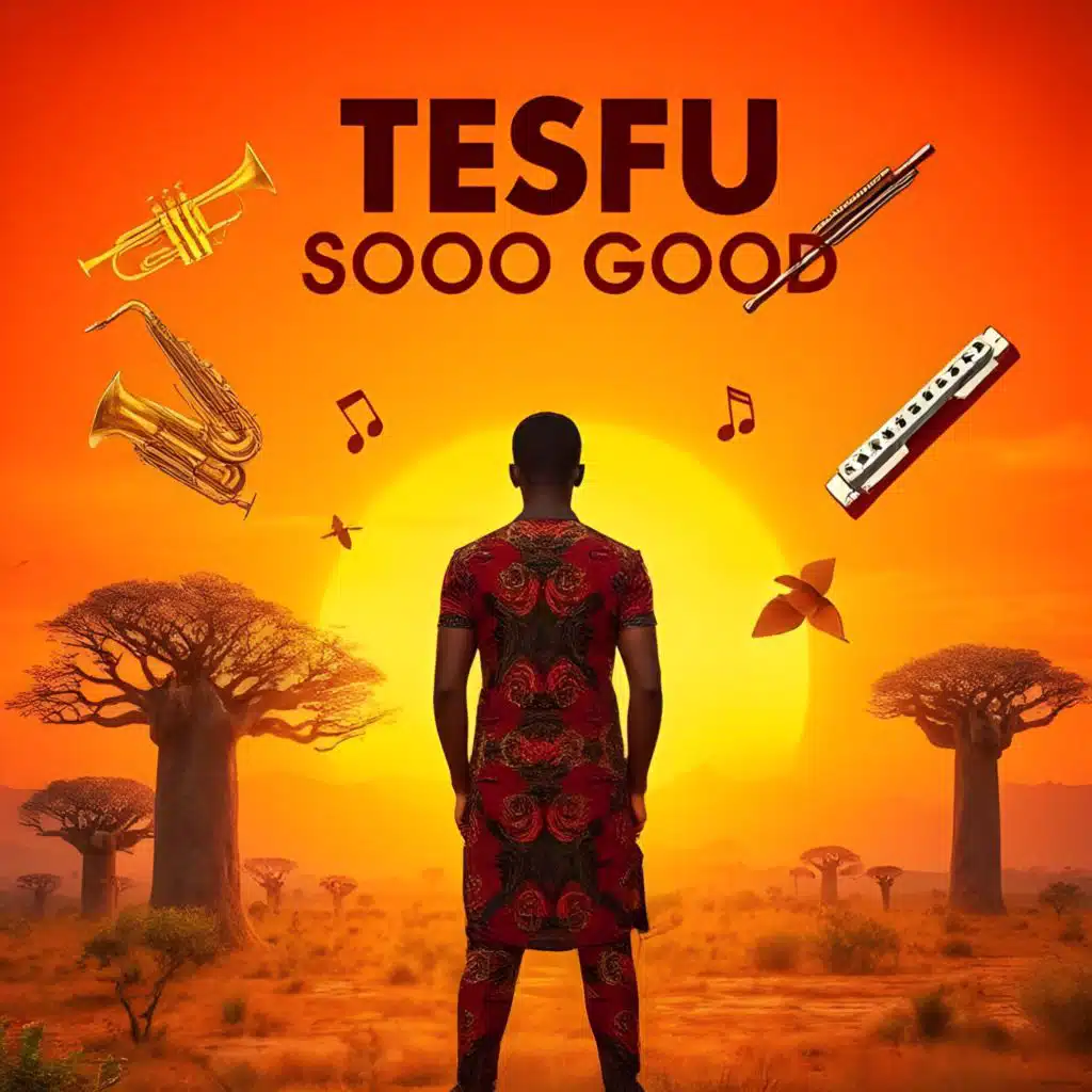 TESFU SOOO GOOD (feat. TRIBE)