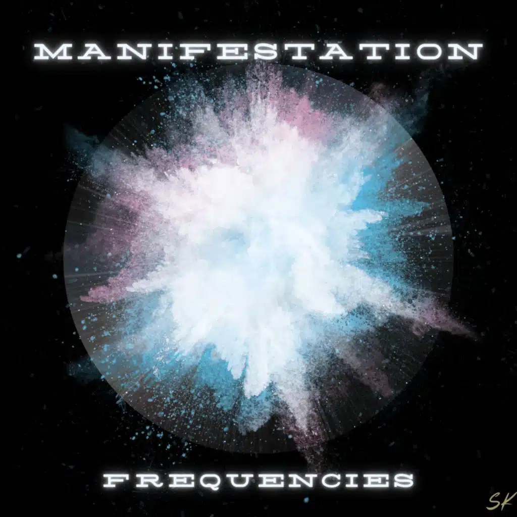 Manifestation Tones, Manifestation Frequencies & Manifestation Waves