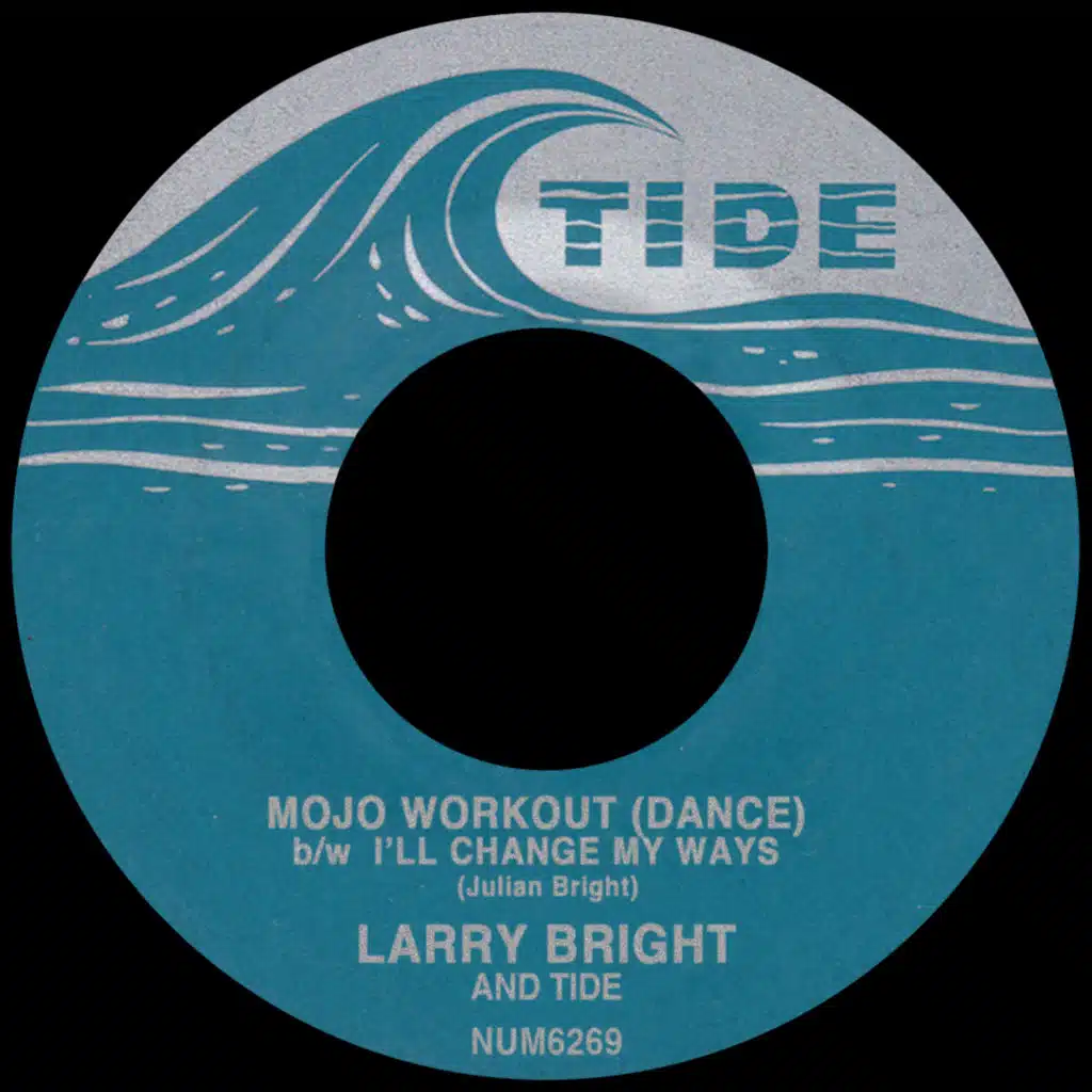 Mojo Workout b/w I'll Change My Ways