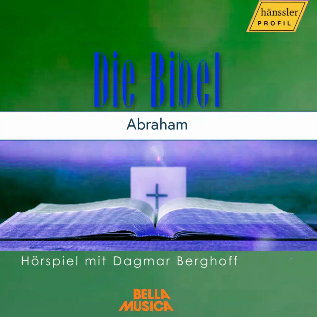 Die Bibel: Abraham (feat. Various Artist)