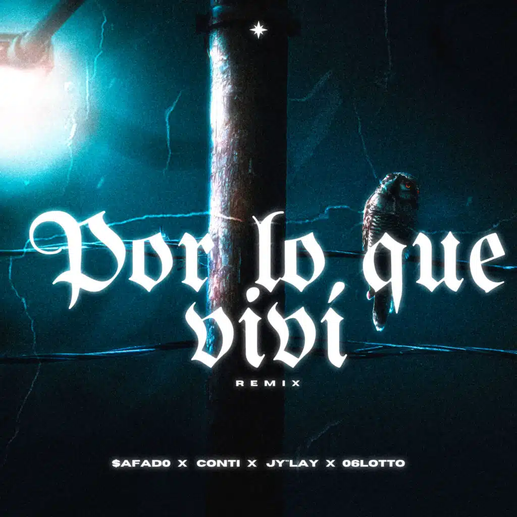 Por Lo Que Vivi (Remix) [feat. 06Lotto]