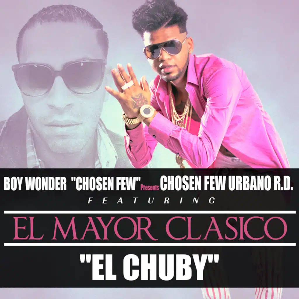 El Chuby (feat. El Mayor Clasico)