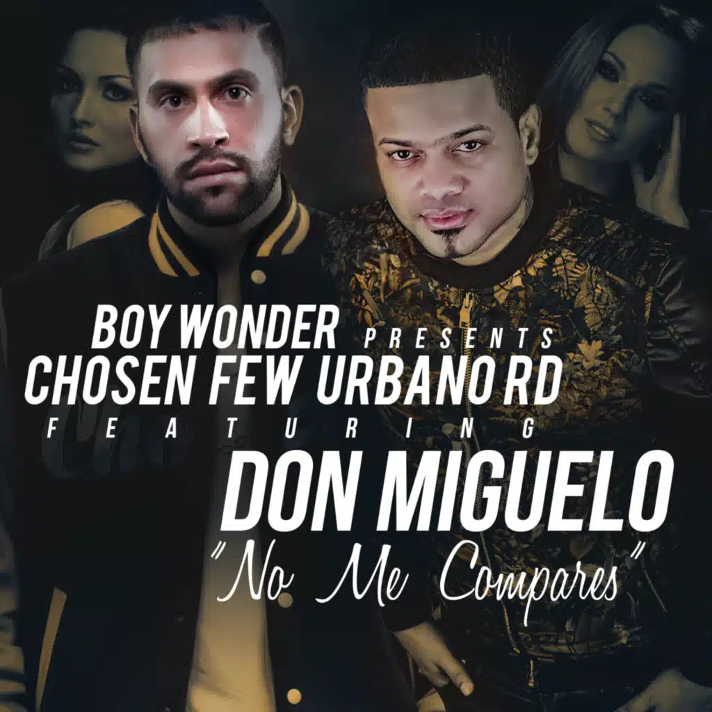 No Me Compares (feat. Don Miguelo)