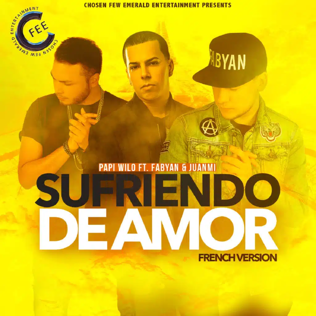 Sufriendo de Amor (French Remix) [feat. FABYAN & Juanmih]