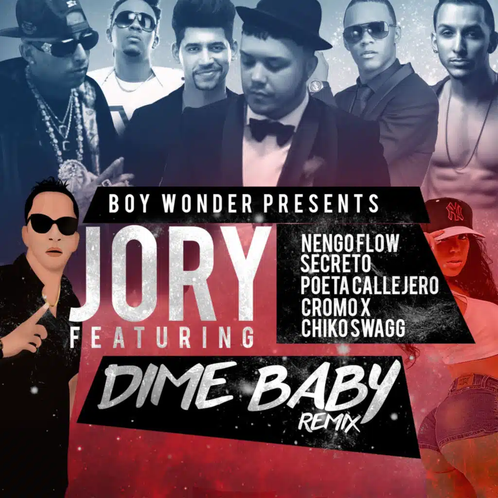 Dime Baby (feat. Ñengo Flow, Secreto "El Famouso Biberon", Poeta Callejero, Cromo X & Chiko Swagg) [Remix]