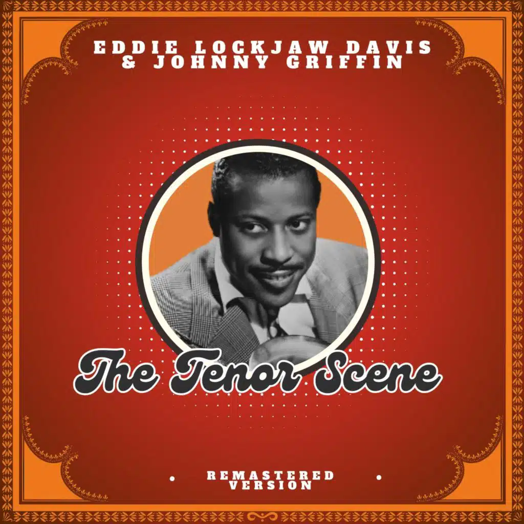 The Tenor Scene (Remastered Version)