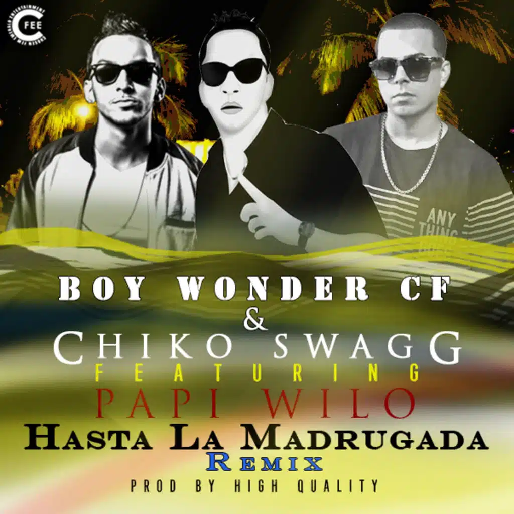 Hasta la Madrugada (feat. Papi Wilo) [Remix]