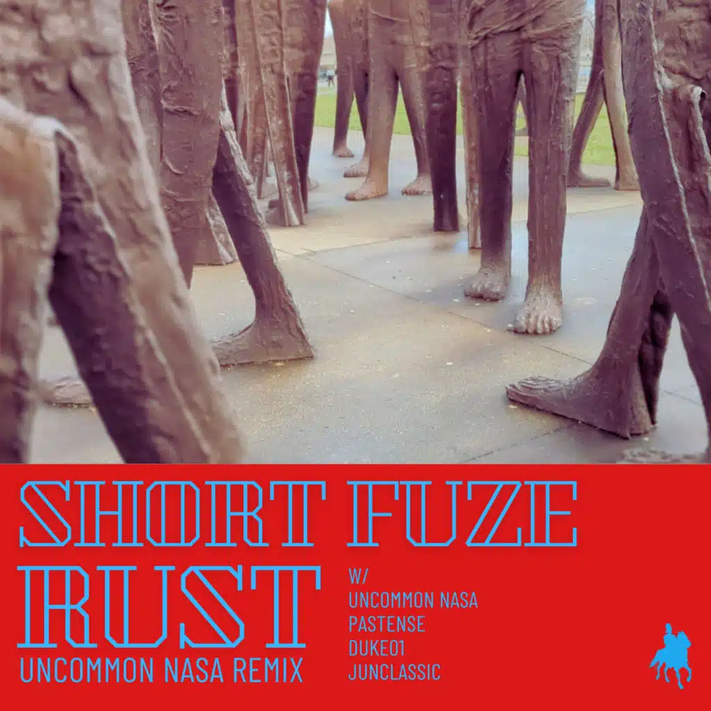 Rust (Uncommon Nasa Remix) [feat. Pastense, Duke01 & Junclassic]