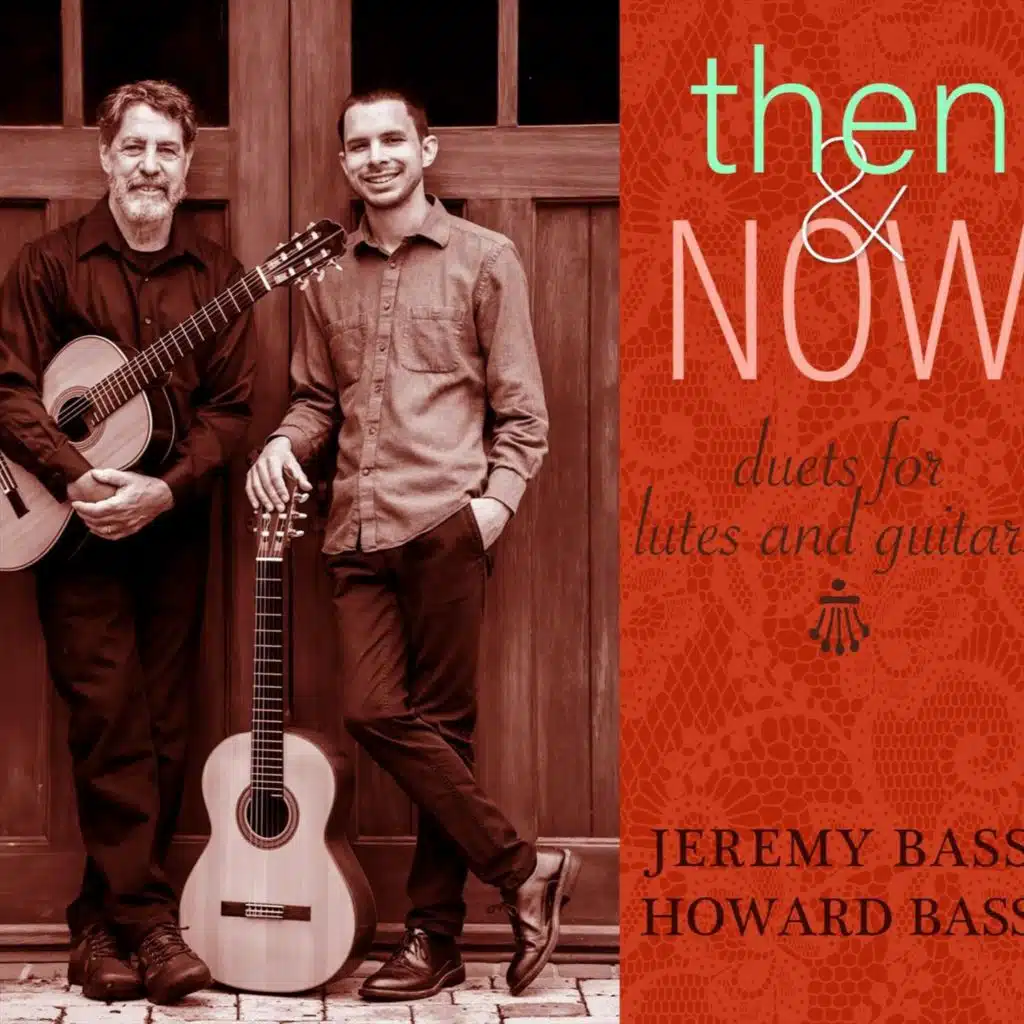 Then & Now: Duets for Lutes and Guitars