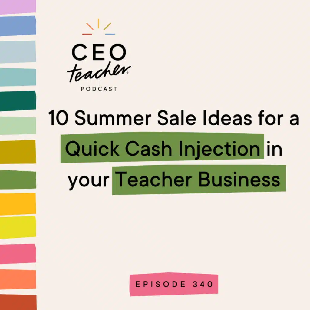 10 Summer Sale Ideas for a Quick Cash Injection in your Teacher Business