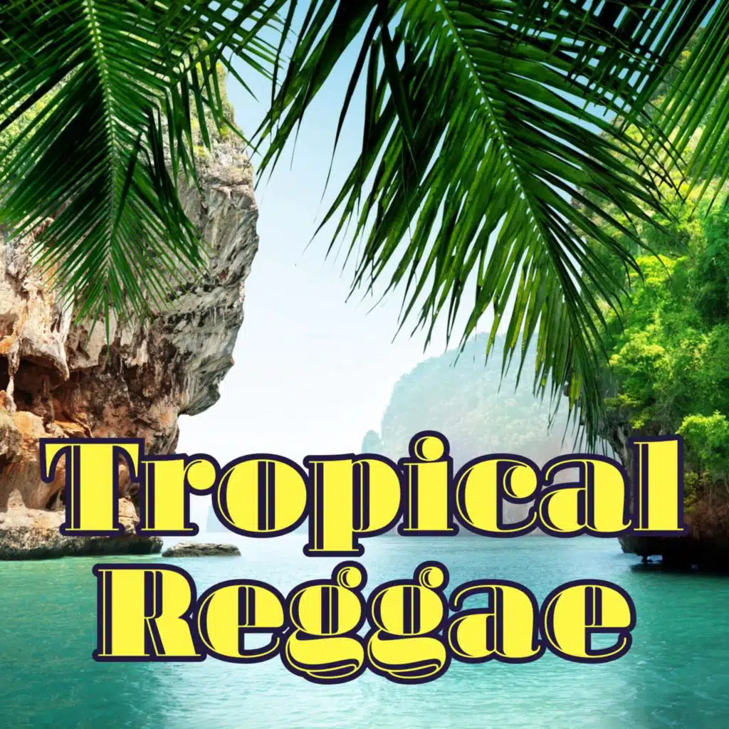 Tropical Reggae