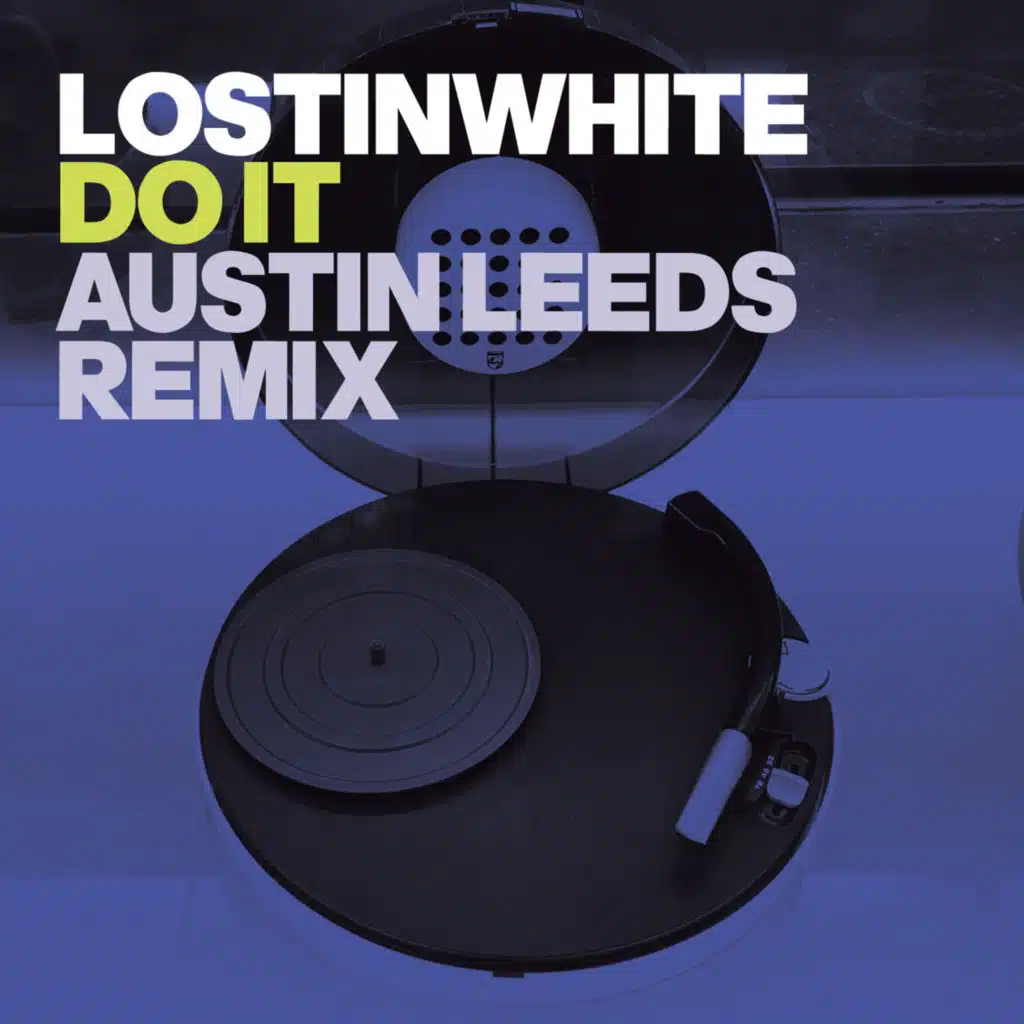 Do It (Austin Leeds Remix)